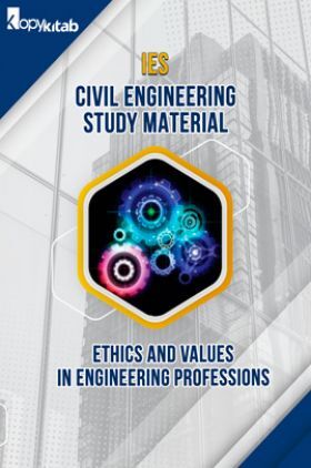 IES Civil Engineering Study Material For Ethics and Values in Engineering Professions